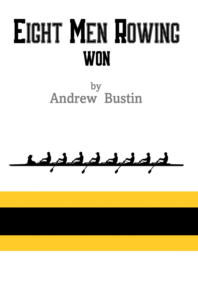 Andrew Bustin Announces Launch of Eight Men Rowing, A Nostalgic Journey Through Boarding School Life and Sporting Camaraderie